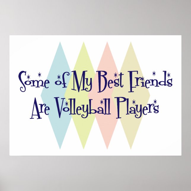 Några av mina bästa vänner är Volleyball-spelare Poster (Framsidan)