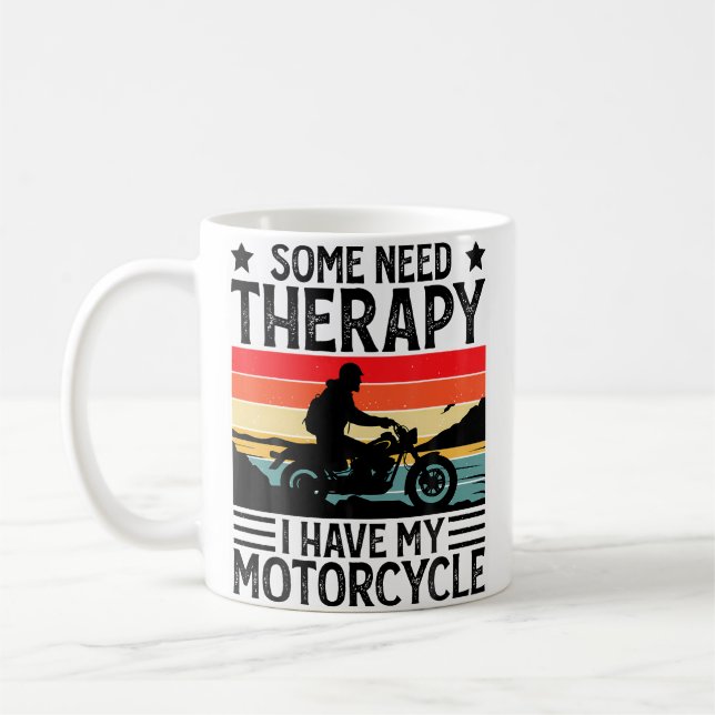 Några Behöver Terapi Jag Har Min Motorcykel Rolig  Kaffemugg (Vänster)