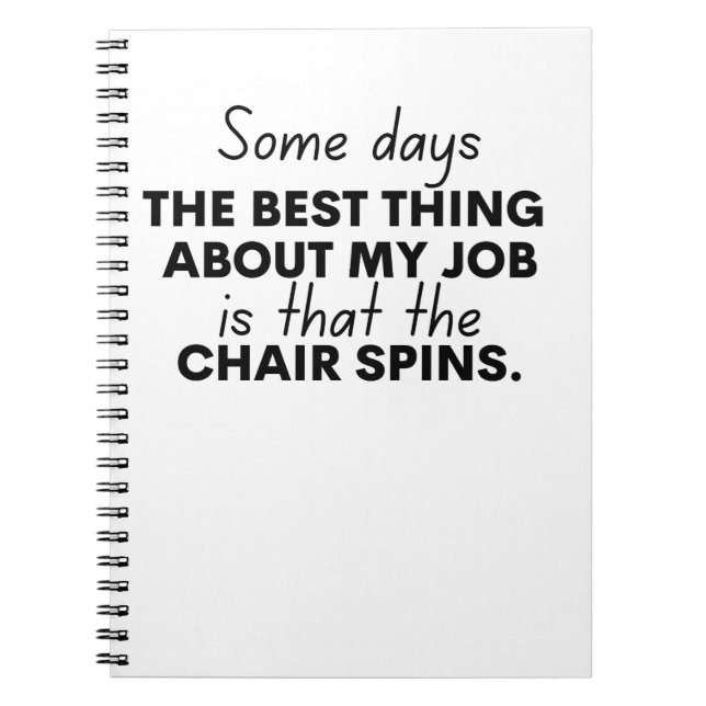 Några dagar är det bästa sak om mitt jobb att anteckningsbok (Framsidan)