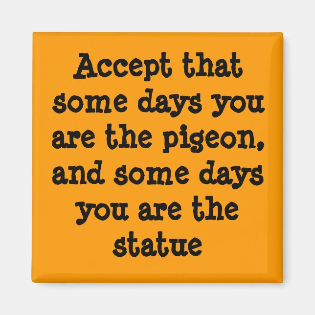 Några dagar är du pigion magnet (Framsidan)