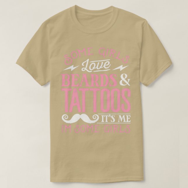 Några flickor Kärlek Beards amp Tattoos Bearded Ma T Shirt (Design framsida)