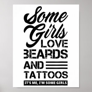 Några flickor Kärlek-bojor&a; tattoos dess mig Poster