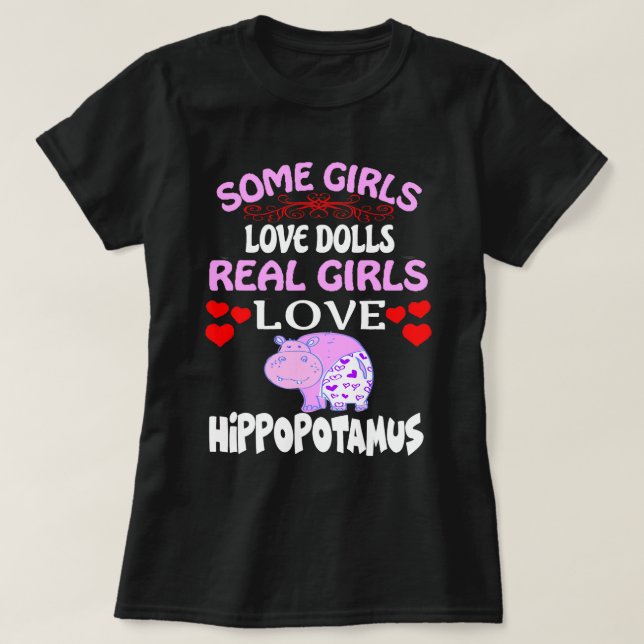 Några flickor Kärlek Dolls Girls Kärlek Hippopotam T Shirt (Design framsida)