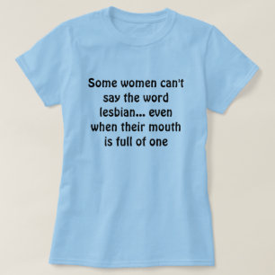 Några kvinnor kan inte något att säga tee shirt