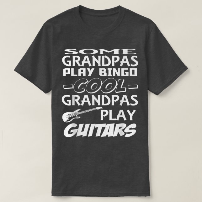 Några morfar Play Bingo, Coola Grandpas Play Guita T Shirt (Design framsida)