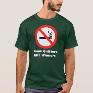 Några Quitters ÄR vinnarear T-shirt