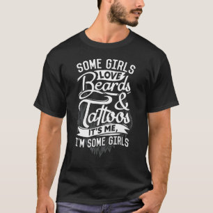Några tjejer Kärlek-bögar och tatueringar... Jag ä T Shirt