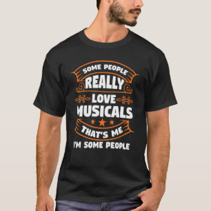 några verkligen kärlek musicals Broadway scen mu T Shirt