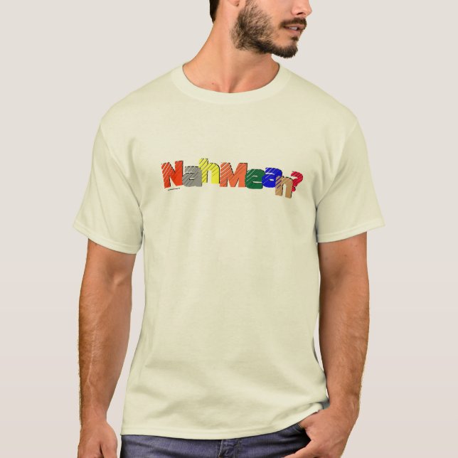 "Nah elaket" T T-shirt (Framsida)