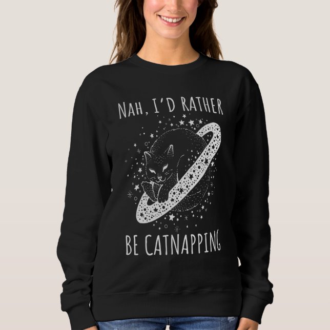 Nah I rather be catnapping dreaming cosmic cat spa T Shirt (Framsida)