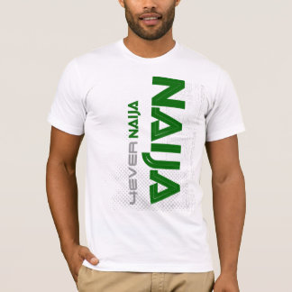 naija 4 någonsin t-shirt