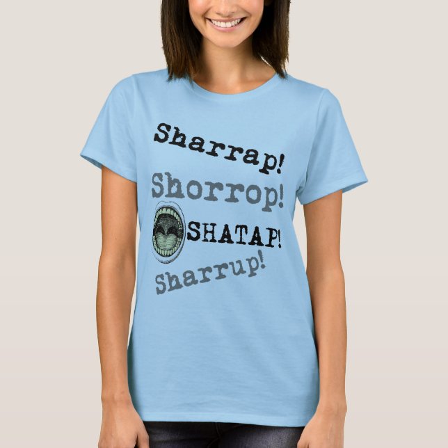 Naija stil - Sharrap! T-tröja Tee (Framsida)