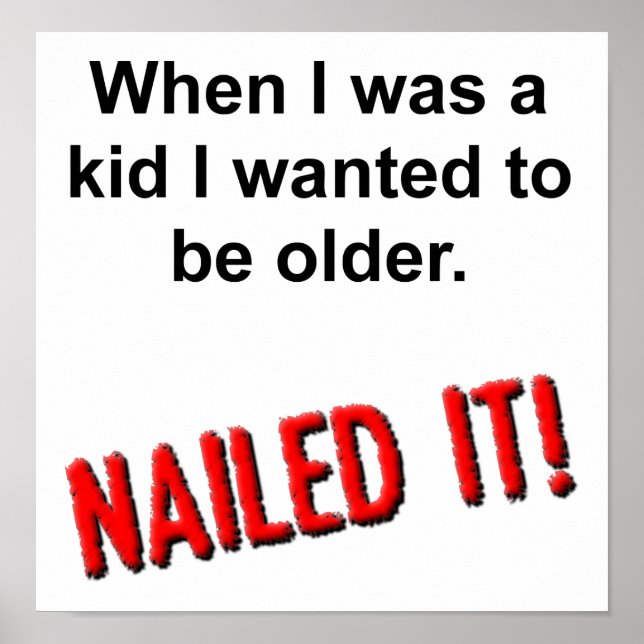 Nail it Older Funny Poster (Framsidan)