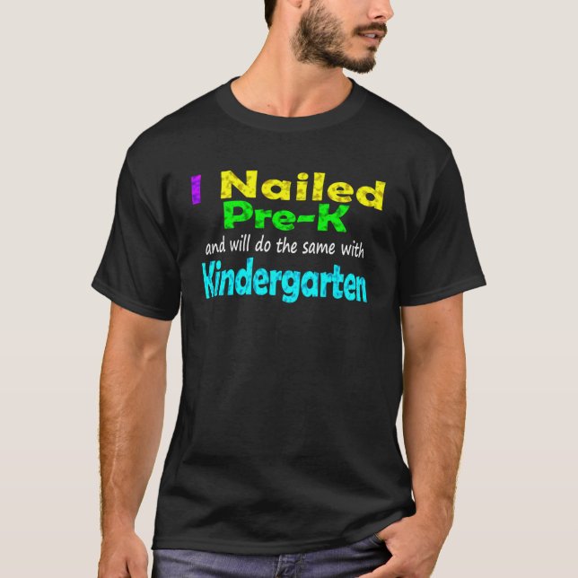 Nail Pre K Hej Kindergarten Här i Kom Prek G T Shirt (Framsida)