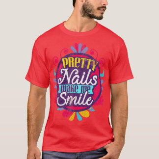 Nail Salon Beautician Nagel Designer T Shirt