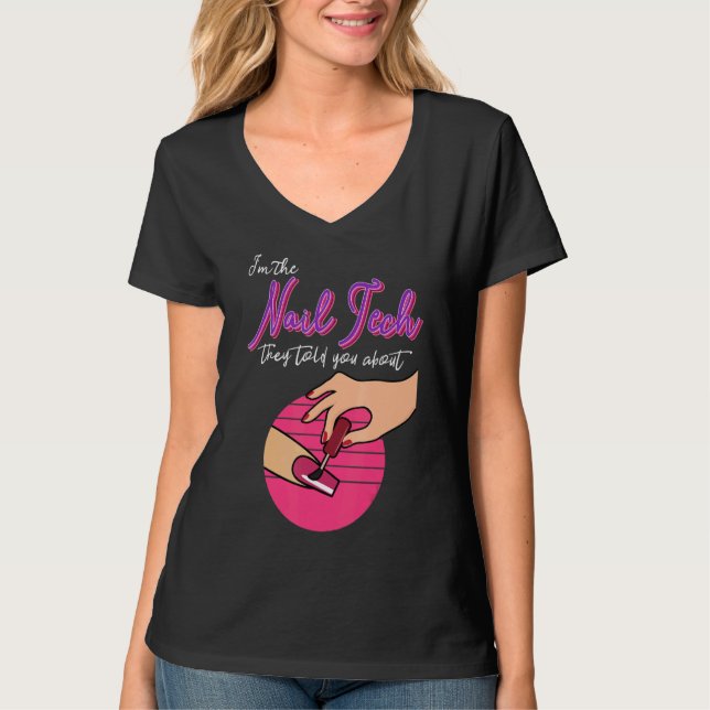Nail Tech Artist Nail Technician Pedicurist Manicu T Shirt (Framsida)