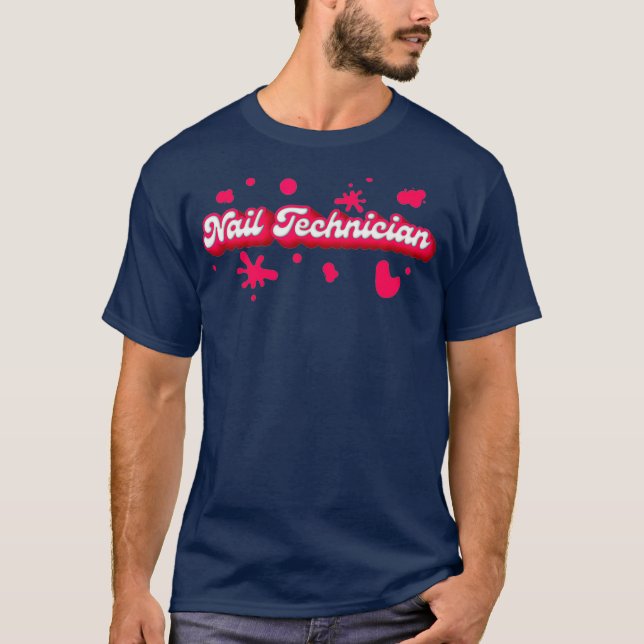 Nail Technician Brain Nagel Tech Artist T Shirt (Framsida)