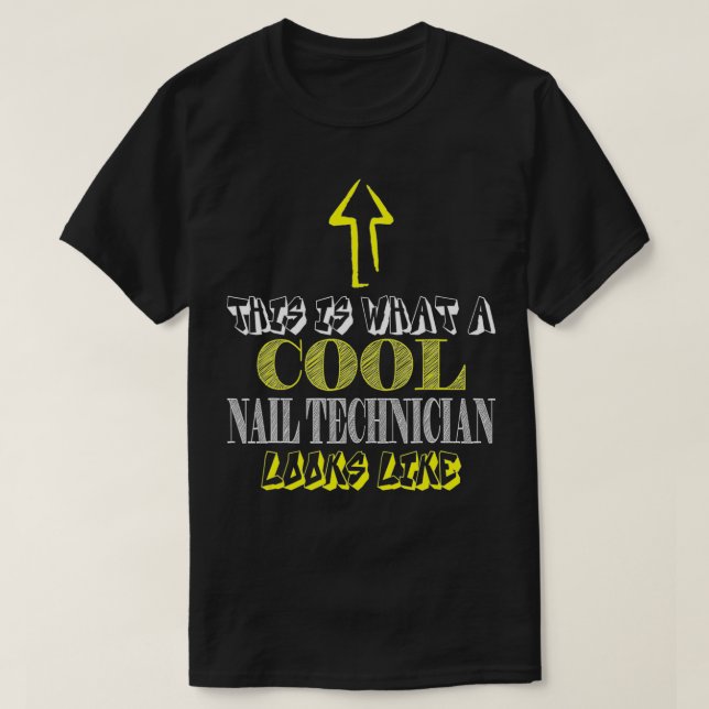 Nail Technician coola Nail Artist Saloon T Shirt (Design framsida)