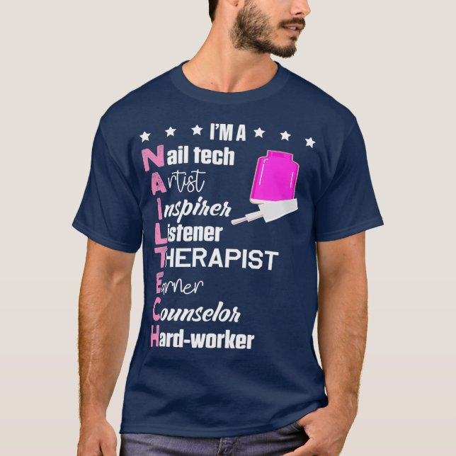 Nail Technician Counselor Nagel Tech Artist T Shirt (Framsida)