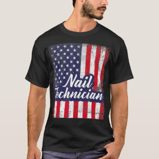 Nail Technician Flagga USA Verktyg Nagel Tech Arti T Shirt