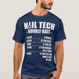 Nail Technician Rate Nail Tech Artist Manicurist T Shirt