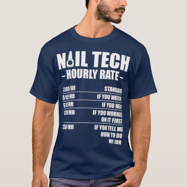 Nail Technician Rate Nail Tech Artist Manicurist T Shirt (Framsida)