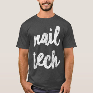 Nail Technician T Shirt