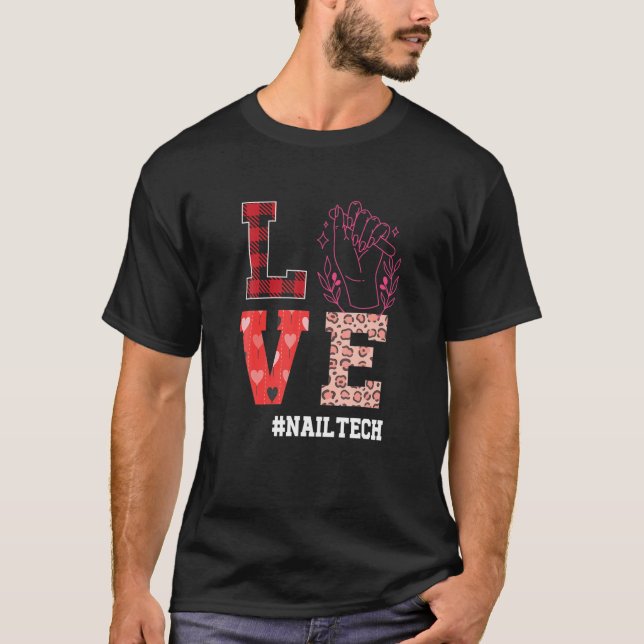 Nail Technician Valentines day Nagel Tech T Shirt (Framsida)