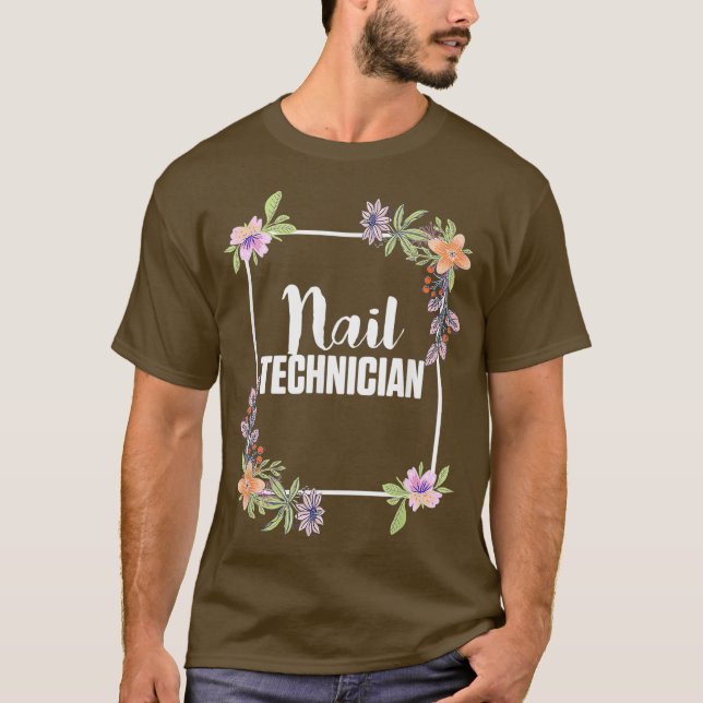 Nail Tekniker Lär dig Nagel tekniska konstnär T Shirt (Framsida)