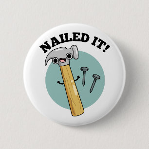 Nailit Den Funny Hammer Nagel Pun Knapp
