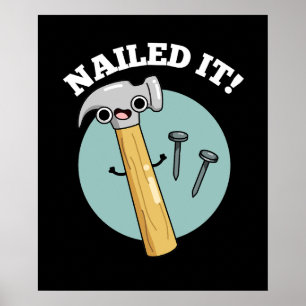 Nailit Den Funny Hammer Nagel Pun Mörk BG Poster