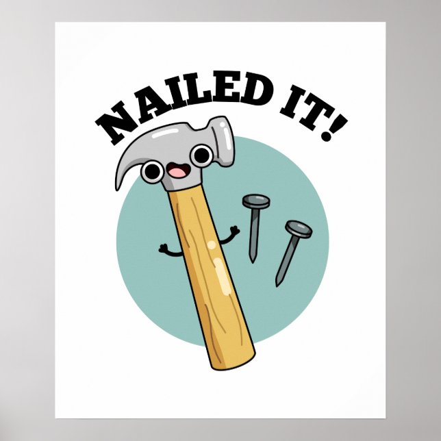 Nailit Den Funny Hammer Nagel Pun Poster (Framsidan)