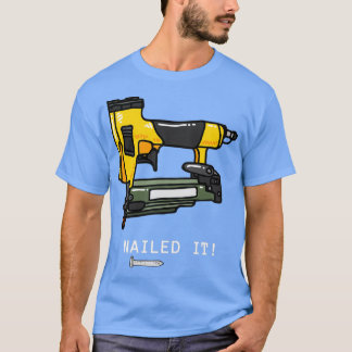 Nailit IT Nagel Gun T Shirt