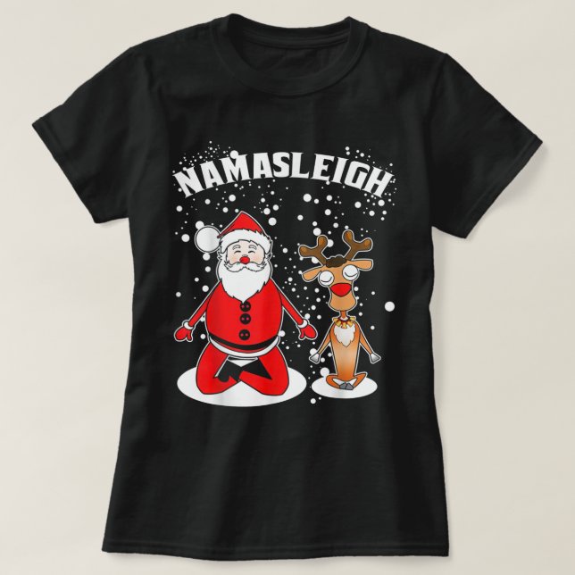 Nama-sleigh Namasleigh Funny Santa Reindeer Yoga C T Shirt (Design framsida)