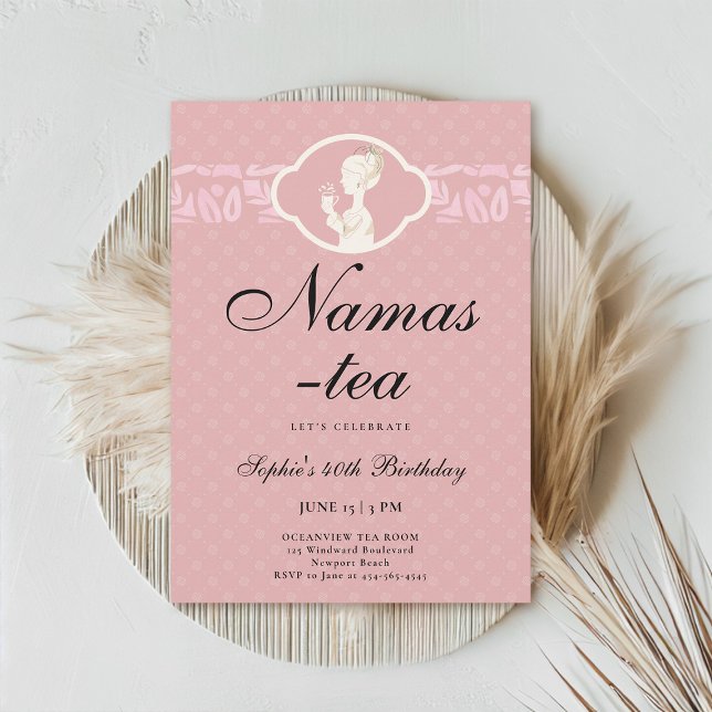 Namas-Tea Cute Rosa  40:e födelsedagen Tea Party Inbjudningar (40th birthday invitation tea party pink blush namaste namas-tea cute funny)
