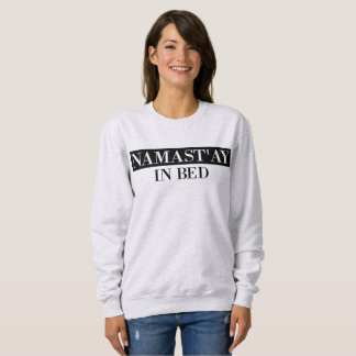 Namast'ay in Bed Funny Crewnackskjorta Tee Shirt