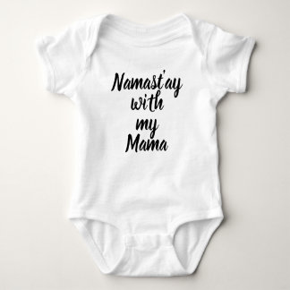 Namast'ay med min mammababy T och One-Zie Tee Shirt