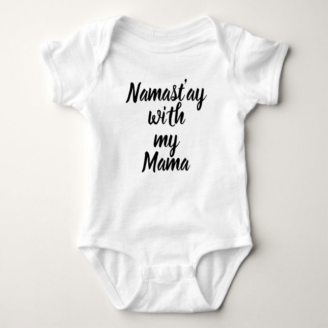 Namast'ay med min mammababy T och One-Zie Tee Shirt (Framsida)