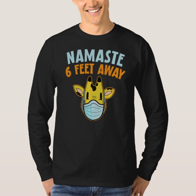 Namaste 6 Feet Away Giraffe Facemask Social Dista T Shirt (Framsida)