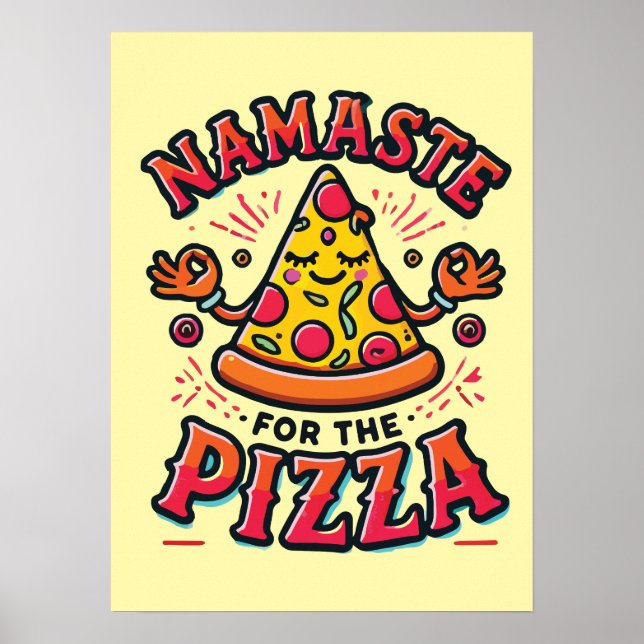 Namaste för Pizza - Funny Yoga Poster (Framsidan)