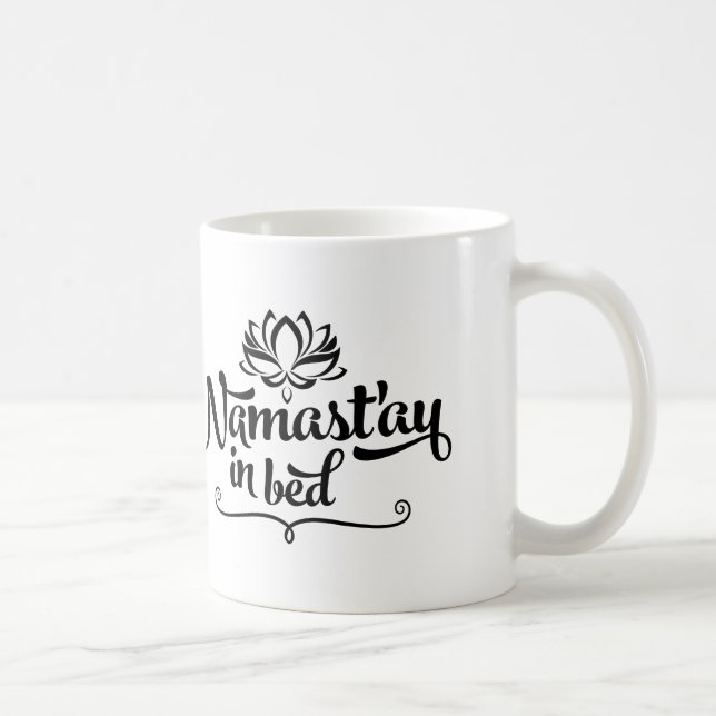 Namaste Funny Quote Mugg (Höger)