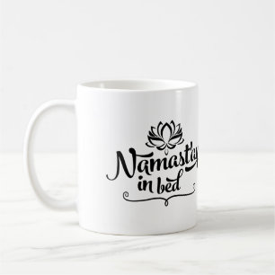 Namaste Funny Quote Mugg