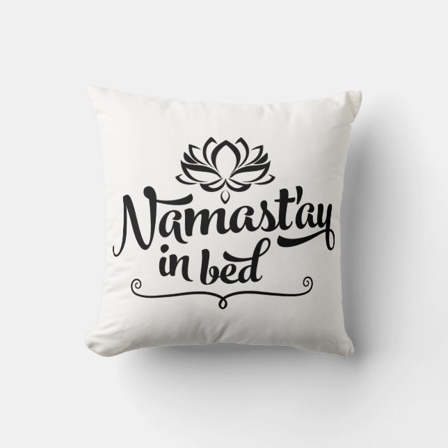 Namaste Funny Quote Pillow Kudde (Framsida)