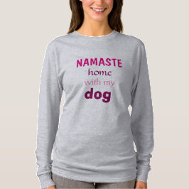 Namaste hem med min hund tröja