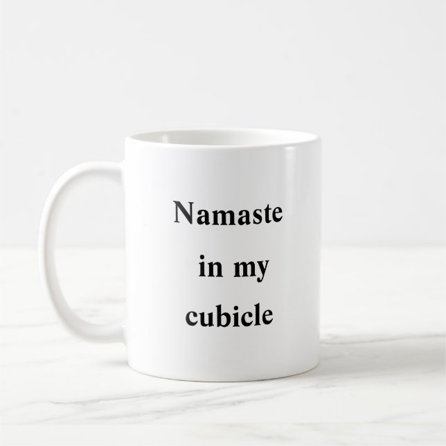 Namaste i min kubikel - Zen Office Mugg (Vänster)