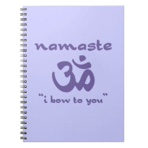 Namaste - jag böjer mig för dig (i lila) anteckningsbok