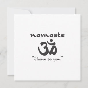 Namaste - jag böjer mig för dig inbjudningar
