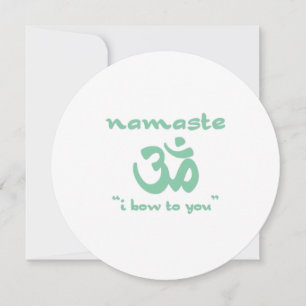 Namaste - jag böjer mig för dig inbjudningar