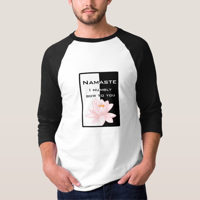 Namaste - jag böjer mig ödmjukt för dig t shirt (Framsida)