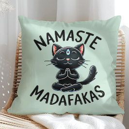 "Namaste Madafakas" Funny Cat Lovers Kudde